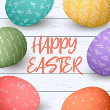 Happy Easter eggs frame with text. Colorful easter eggs on white wooden backg Stock Illustration