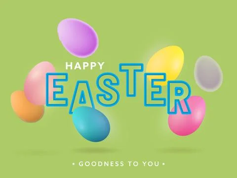 Happy Easter, Goodness To You Greeting Card Design with Colorful Eggs on Gr.. Stock Illustration