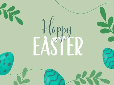 Happy Easter Hand Lettering with Painted Eggs and Leaves Decorated on Green.. Stock Illustration