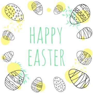 Happy Easter. Hiloday frame with Easter eggs and leaves. Stock Illustration