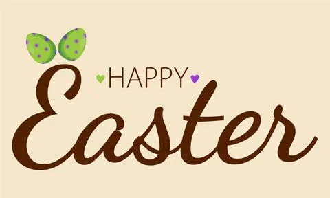 Happy Easter lettering. Happy Easter banners, greeting cards, posters, holida Stock Illustration