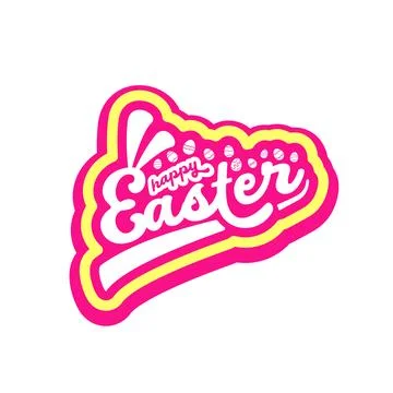 Happy Easter lettering sticker with bunny ears and tiny eggs. Pink and yellow Stock Illustration