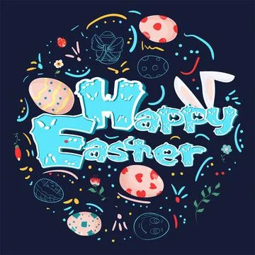 Happy Easter painted poster with a beautiful inscription and lots of colored Stock Illustration
