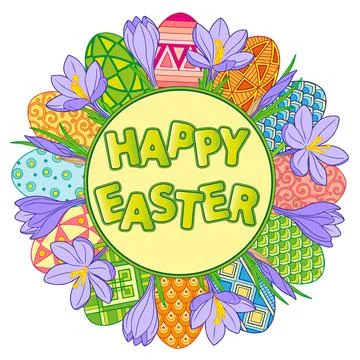Happy Easter. Round frame made of bright easter eggs and crocus flowers Stock Illustration