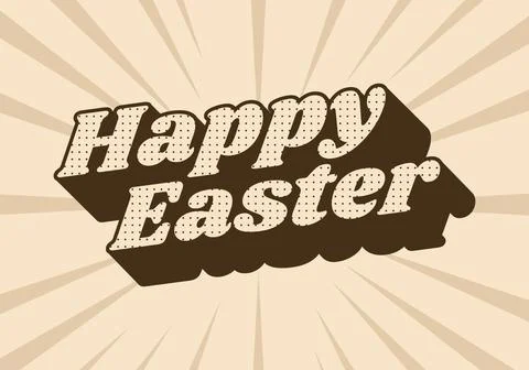 Happy easter. Text effect design in eye catching colors and 3 dimension style Stock Illustration
