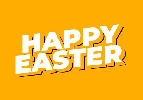 Happy easter. Text effect design in eye catching colors and 3 dimension style Stock Illustration