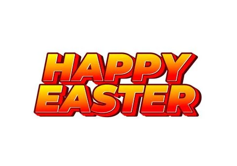 Happy easter. Text effect design in eye catching colors and 3 dimension style Stock Illustration