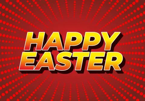 Happy easter. Text effect design in eye catching colors and 3 dimension style Stock Illustration