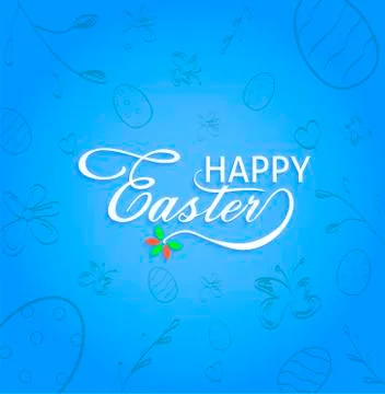 Happy Easter text with hand drawn decorative background Stock Illustration
