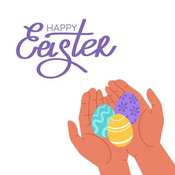 Happy Easter. Three multicolored Easter eggs in human palms. Concept of Easter Stock Illustration
