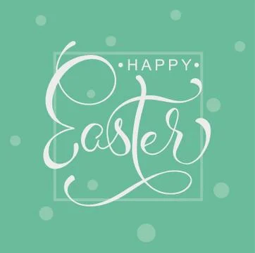 Happy Easter words on green background frame. Calligraphy lettering Vector 스톡 일러스트