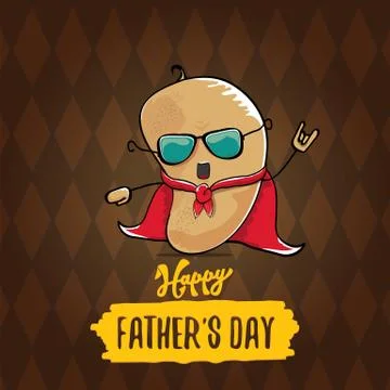 Happy fathers day greeting card with cartoon father super potato isolated on Stock Illustration