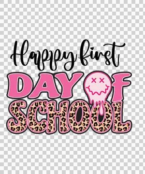 Happy First Day Of School Text typographic black white Stock Illustration