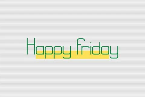 Happy Friday typography text t-shirt,  and Poster Design Stock Illustration