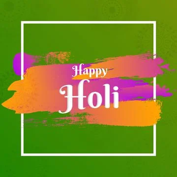 Happy Holi Font Message Over white Square Frame against Splash Effect Backg.. Stock Illustration