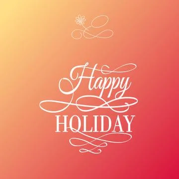 Happy Holiday Stock Illustration