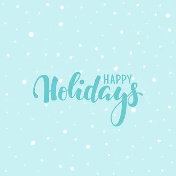 Happy holidays. Hand drawn creative calligraphy, brush pen lettering. desig.. Stock Illustration