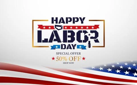 Happy Labor Day with American flag background.Labor Day Sale promotion Stock Illustration