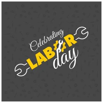 Happy labor Day Creative Typography with Workers Wrench on a Black Pattern Ba Stock Illustration