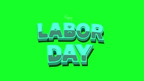 Happy Labor Day September 4th green screen background with a 3D blue text. Video stock 247685229
