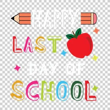Happy Last Day Of School Text displayed with icons pencil Stock Illustration