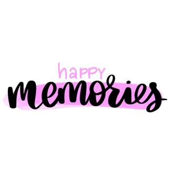 Happy memories - Vector hand drawn lettering phrase. Modern brush calligraphy. Stock Illustration