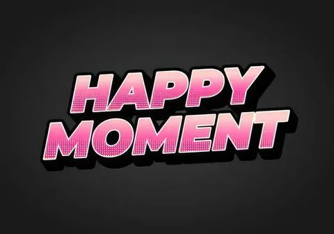 Happy moment text in bold pink letters on dark background Stock Illustration
