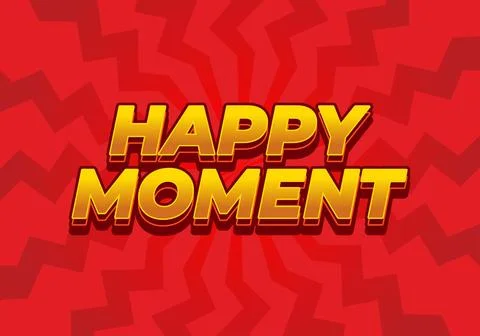 Happy moment. Text effect in 3D style with modern colors Stock Illustration