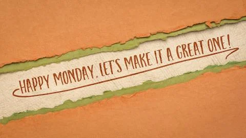 Happy Monday, let's make it a great one! Inspirational, cheerful banner. Stock Photos