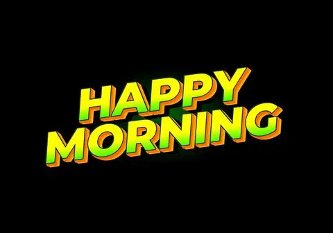 Happy morning. Text effect in 3D look. Eye catching color Stock Illustration