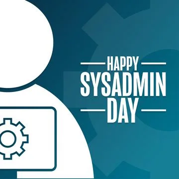 Happy National System Administrator - Sysadmin Appreciation Day. Holiday concept Stock Illustration