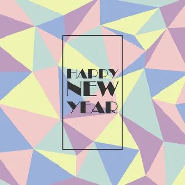 Happy new year with polygon background Stock Illustration