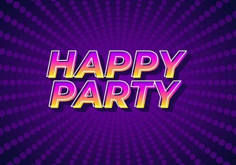 Happy party. text effect in modern style.eye catching color. 3D look Illustrazione stock
