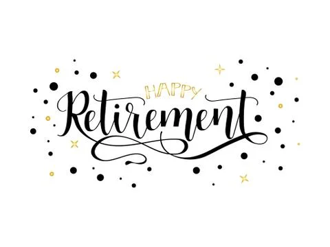 Happy Retirement. lettering. Hand drawn design. Stock Illustration