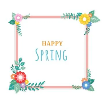 Happy Spring Text with Frame of Bouquet Flower Arrangement and Leaf Ornament Stock Illustration