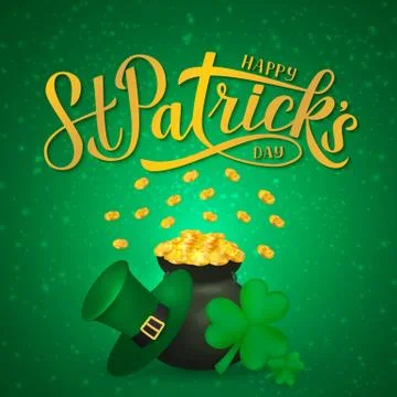 Happy St. Patrick s day calligraphy hand lettering, Leprechaun s hat, clover  Stock Illustration