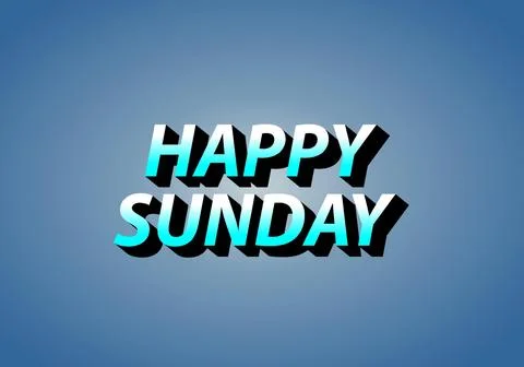 Happy sunday. Text effect in 3D effect with eye catching color Stock Illustration