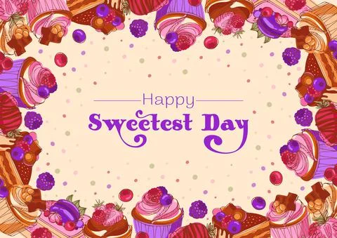 Happy sweetest day. Frame of appetizing muffins and cakes with chocolate Stock Illustration