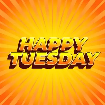Happy tuesday text effect with Uppercase letters and 3D style Stock Illustration