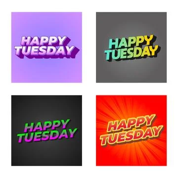 Happy tuesday text effect with Uppercase letters and 3D style Stock Illustration