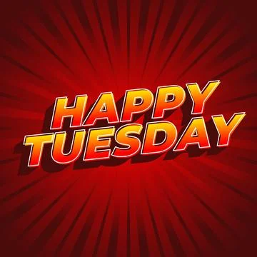 Happy tuesday text effect with Uppercase letters and 3D style Stock Illustration
