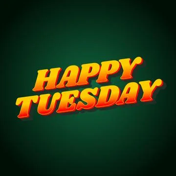 Happy tuesday text effect with Uppercase letters and 3D style Stock Illustration