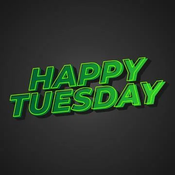 Happy tuesday text effect with Uppercase letters and 3D style Stock Illustration