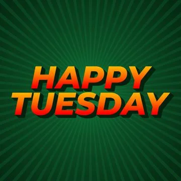 Happy tuesday text effect with Uppercase letters and 3D style Stock Illustration