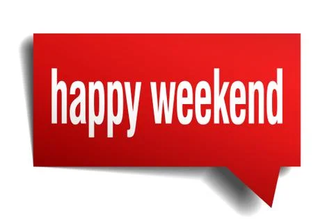 Happy weekend red 3d speech bubble Stock Illustration