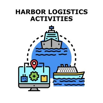 Harbor logistics activities managing global shipping delivery Stock Illustration