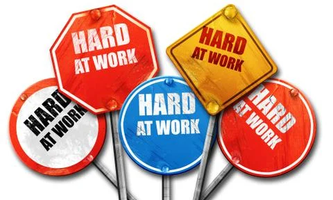 Hard at work, 3D rendering, rough street sign collection Stock Illustration