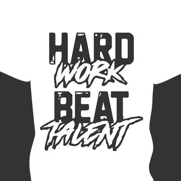 Hard work beat talent custom t shirt design. Stock Illustration