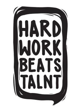 Hard work beats talent Illustrazione stock