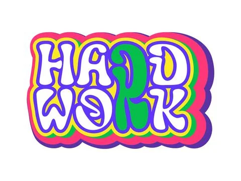 Hard work Y2K groovy sticker or funky symbol Stock Illustration